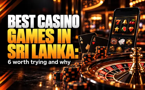 best casino games in Sri Lanka