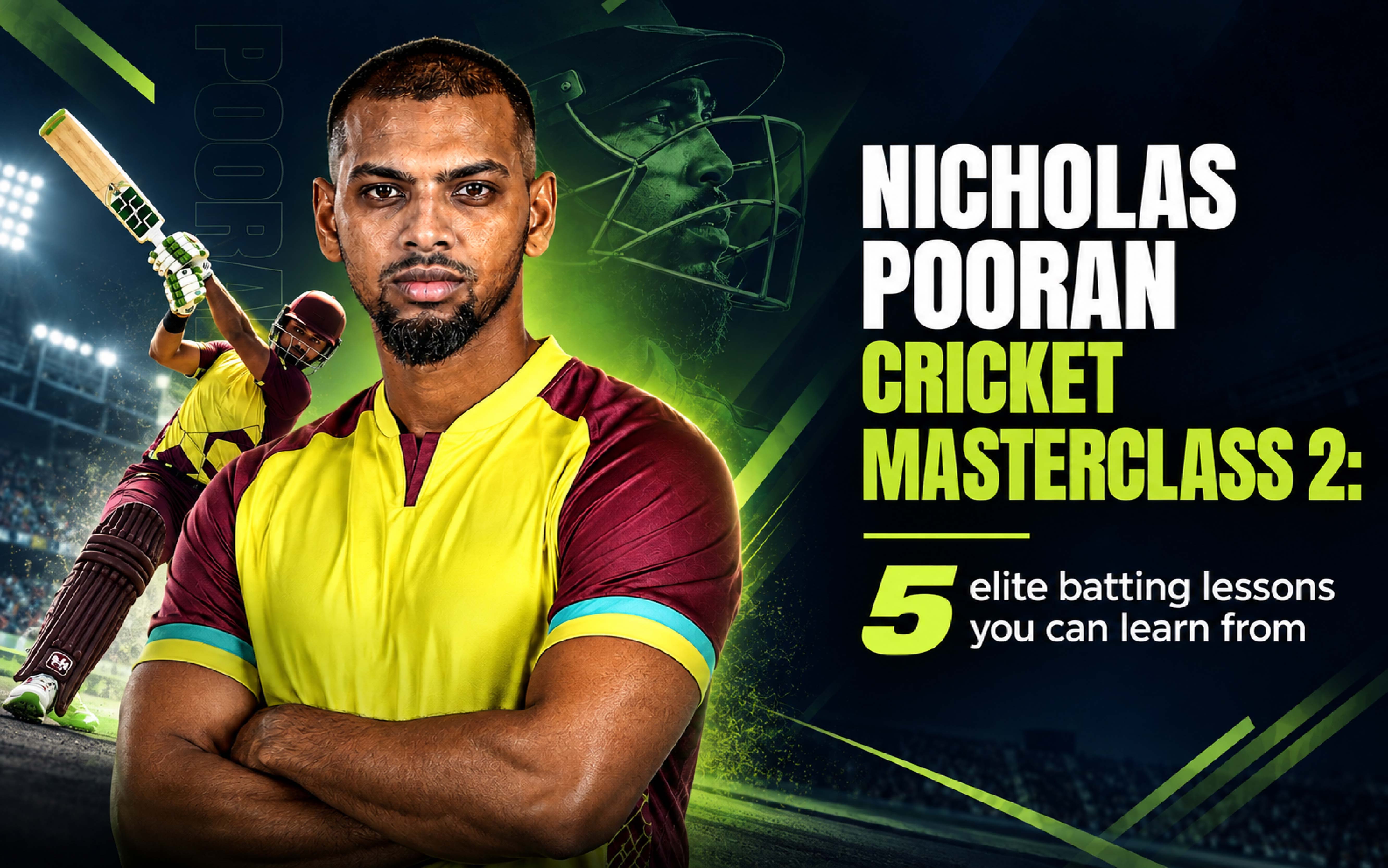 Nicholas Pooran Cricket Masterclass 2