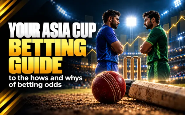 asia cup betting guide